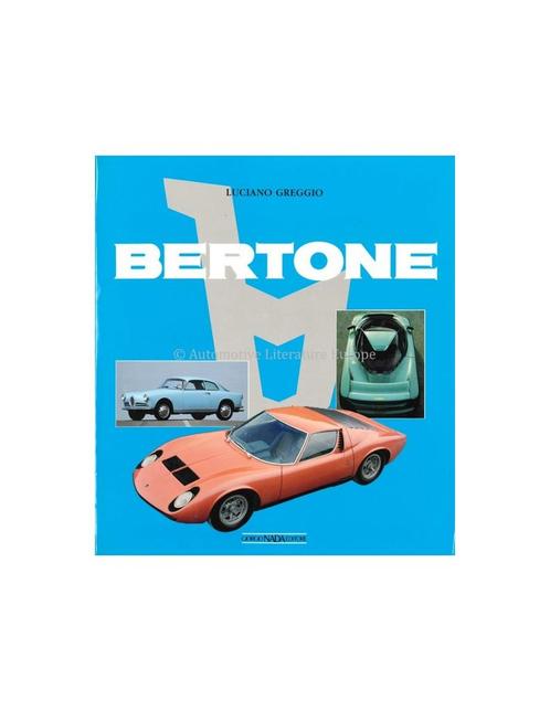 BERTONE - LUCIANO GREGGIO - BOEK, Boeken, Auto's | Boeken