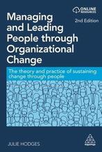 9781789667974 Managing and Leading People through Organiz..., Verzenden, Nieuw, Julie Hodges