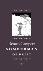 Somberman op drift 9789023499039 Remco Campert, Verzenden, Zo goed als nieuw, Remco Campert