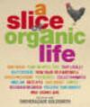 A Slice of Organic Life 9781405317757 DK Publishing, Verzenden, Gelezen, DK Publishing