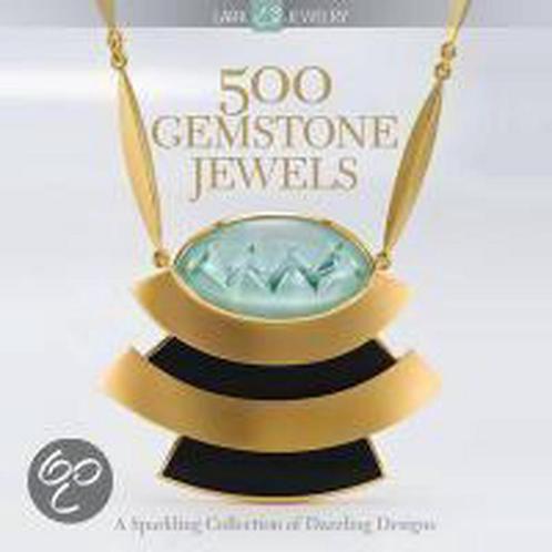 500 Gemstone Jewels 9781600593413 Lark Books, Boeken, Taal | Engels, Zo goed als nieuw, Verzenden