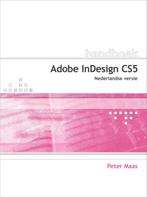 Adobe InDesign CS5 / Handboeken 9789059404762 Peter Maas, Verzenden, Gelezen, Peter Maas