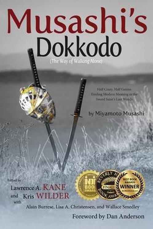 9780692563496 Musashis Dokkodo The Way Of Walking Alo, Boeken, Studieboeken en Cursussen, Nieuw, Verzenden