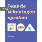 Laat de tekeningen spreken 9789087594909 Zita Vasen, Boeken, Verzenden, Zo goed als nieuw, Zita Vasen