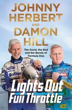 9781529039993 Lights Out, Full Throttle The Good the Bad ..., Verzenden, Nieuw, Damon Hill