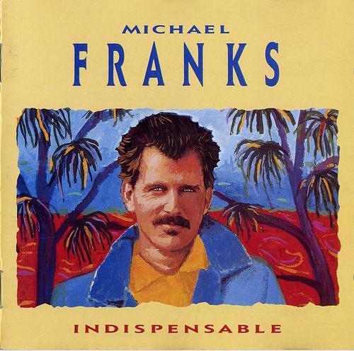 cd - Michael Franks - Indispensable, Cd's en Dvd's, Cd's | Overige Cd's, Zo goed als nieuw, Verzenden