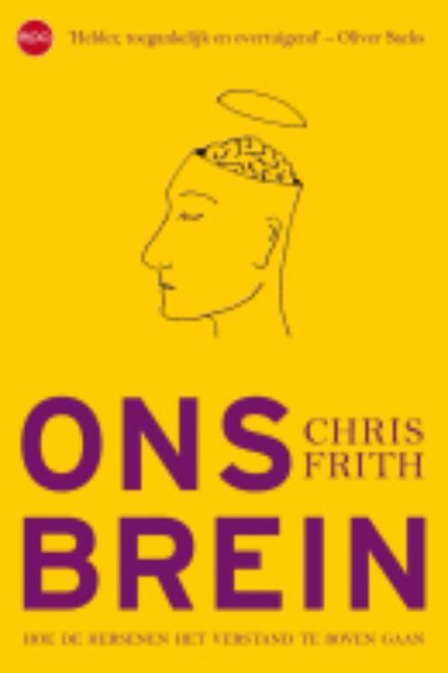 Ons brein 9789064458033 Chris Frith, Boeken, Wetenschap, Gelezen, Verzenden