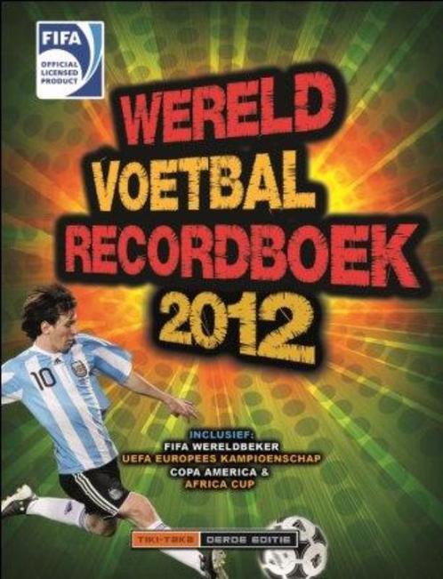 FIFA Wereld voetbal recordboek 2012 9789043908498, Boeken, Hobby en Vrije tijd, Gelezen, Verzenden
