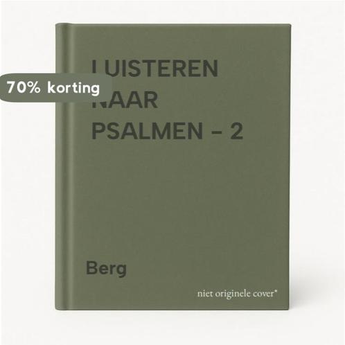 LUISTEREN NAAR PSALMEN - 2 9789060647660 Berg, Boeken, Godsdienst en Theologie, Gelezen, Verzenden
