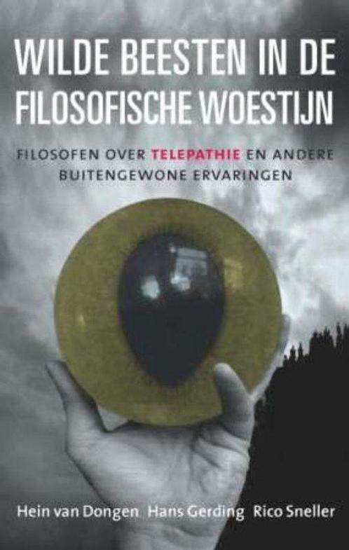 9789025959463 Wilde beesten in de filosofische woestijn, Boeken, Psychologie, Zo goed als nieuw, Verzenden