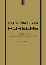 Het verhaal van Porsche 9789043926256, Boeken, Nieuw, Ophalen of Verzenden, Luke Smith, Nederland