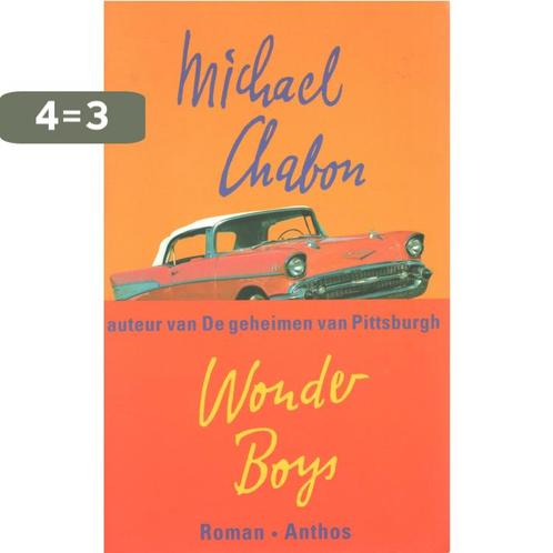 Wonder Boys 9789041400901 Michael Chabon, Boeken, Romans, Gelezen, Verzenden
