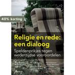 Religie en Rede: een dialoog 9789059723733 Jonne Hoek, Boeken, Verzenden, Zo goed als nieuw, Jonne Hoek