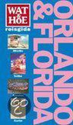 Orlando & Florida / Wat & Hoe reisgids 9789021596549, Verzenden, Gelezen, G. MacKechnie