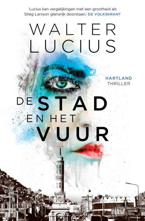 Boek Hartland 3 - De stad en het vuur 9789024586776, Boeken, Thrillers, Zo goed als nieuw, Verzenden