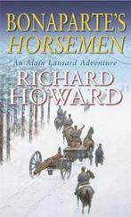 Bonapartes Horsemen 9780751529494 Richard Howard, Verzenden, Gelezen, Richard Howard