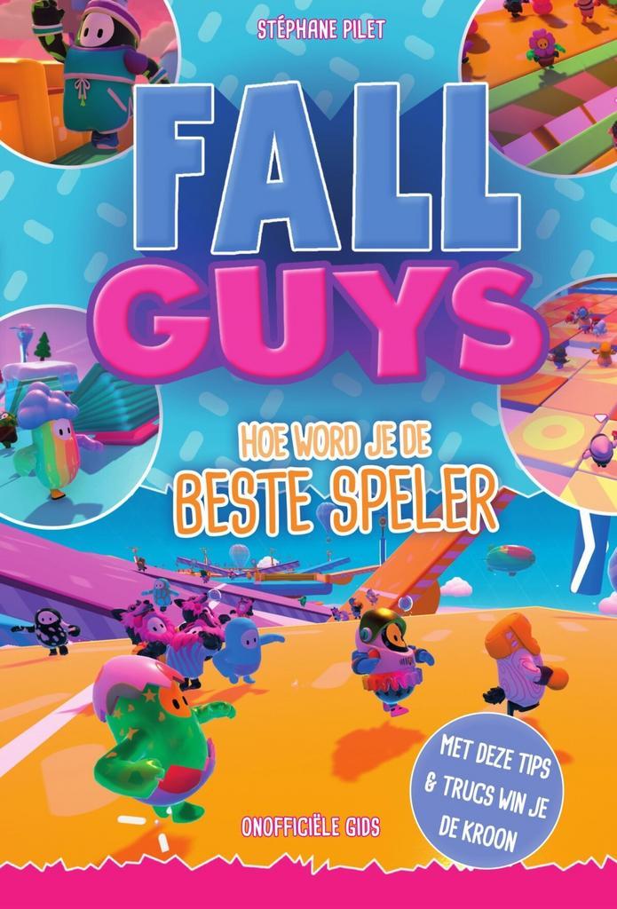 Fall Guys (9789000377329, Stéphane Pilet), Boeken, Kinderboeken | Kleuters, Nieuw, Verzenden