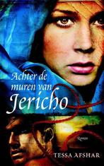 9789029796705 Achter de muren van Jericho, Verzenden, Nieuw, Tessa Afshar