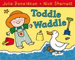 Toddle Waddle, Donaldson, Julia