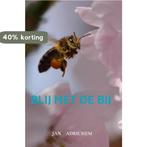 Blij met de Bij 9789464189209 Jan Adrichem, Boeken, Verzenden, Zo goed als nieuw, Jan Adrichem