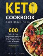 9781953693648 Keto Cookbook for Beginners, Boeken, Gezondheid, Dieet en Voeding, Nieuw, Clay Skinner, Verzenden