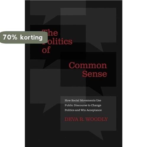 The Politics of Common Sense 9780190203993 Deva R. Woodly, Boeken, Overige Boeken, Zo goed als nieuw, Verzenden