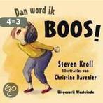 Dan word ik boos ! / Een Westeinde prentenboek 9789050190282, Boeken, Verzenden, Gelezen, S. Kroll