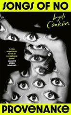 Songs of No Provenance | 9781784745653 | Lydi Conklin, Zo goed als nieuw, Lydi Conklin