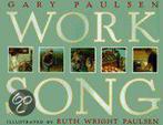 Worksong 9780152009809 Gary Paulsen, Boeken, Verzenden, Gelezen, Gary Paulsen