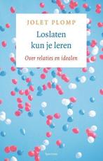 9789000308972 Loslaten kun je leren Jolet Plomp, Verzenden, Nieuw, Jolet Plomp