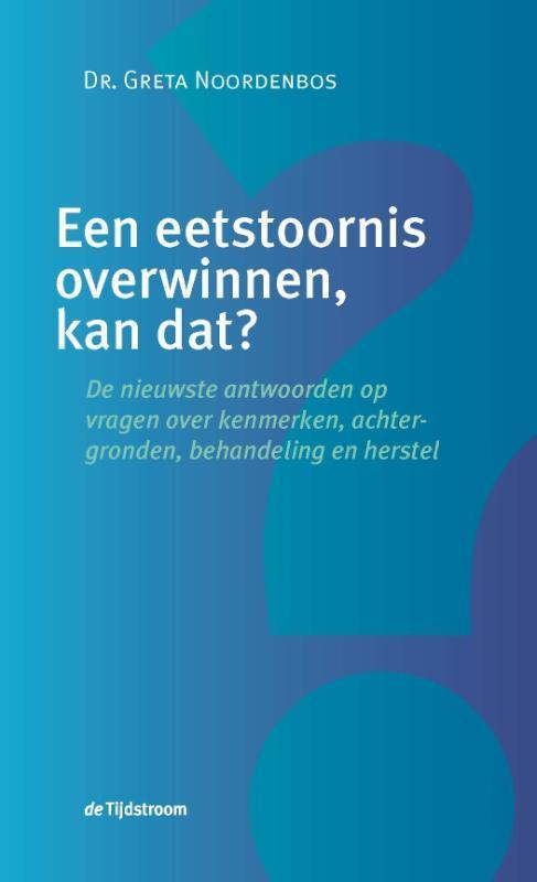 Een eetstoornis overwinnen, kan dat? 9789058982636, Boeken, Psychologie, Zo goed als nieuw, Verzenden
