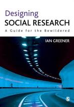 9781849201902 Designing Social Research | Tweedehands, Verzenden, Zo goed als nieuw, Ian Greener