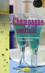 Champagnecocktails 9789048301409 David Biggs, Boeken, Verzenden, Zo goed als nieuw, David Biggs