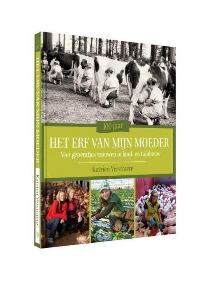 100 jaar het erf van mijn moeder 9789461310439, Boeken, Wetenschap, Zo goed als nieuw, Verzenden