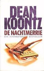 De Nachtmerrie 9789021010977 Dean Koontz, Verzenden, Gelezen, Dean Koontz