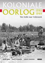 Koloniale oorlog 1945-1949 9789048832552, Boeken, Geschiedenis | Wereld, Verzenden, Zo goed als nieuw