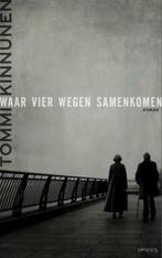 Waar vier wegen samenkomen (9789044627985, Tommi Kinnunen), Boeken, Verzenden, Nieuw