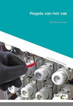 Elektrotechniek  Regels van het vak 9789463740203, Boeken, Techniek, Zo goed als nieuw