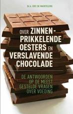 Over zinnenprikkelende oesters en verslavende chocolade, Nieuw, Verzenden