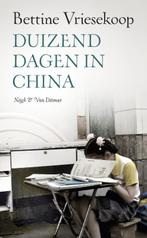 Duizend dagen in China 9789038893983 Bettine Vriesekoop, Boeken, Verzenden, Gelezen, Bettine Vriesekoop