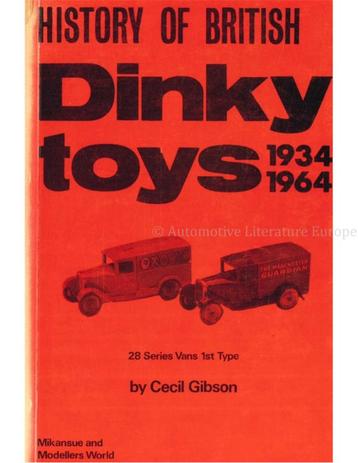 HISTORY OF BRITISH DINKY TOYS 1934 - 1964 beschikbaar voor biedingen