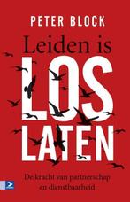 Leiden is loslaten 9789462200449, Boeken, Zo goed als nieuw