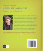 Adem in, adem uit 9789025961572 Thich Nhat Hanh, Boeken, Verzenden, Zo goed als nieuw, Thich Nhat Hanh