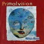 cd - Randy Roos - Primalvision, Verzenden, Zo goed als nieuw