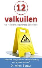 9789065237828 12 valkuilen die je verslavingsherstel bedr..., Verzenden, Zo goed als nieuw, Allen Berger