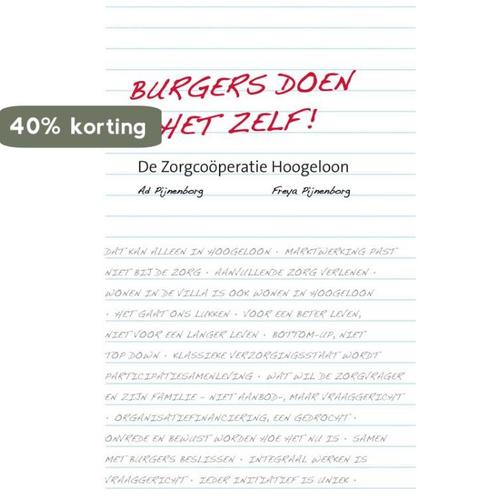 Burgers doen het zelf! 9789088508011 Ad Pijnenborg, Boeken, Politiek en Maatschappij, Gelezen, Verzenden
