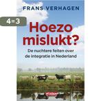 Hoezo Mislukt? 9789046806340 Verhagen Verhagen, Boeken, Geschiedenis | Wereld, Verzenden, Zo goed als nieuw, Verhagen Verhagen