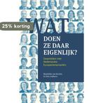 Wat doen ze daar eigenlijk? 9789462369221 Chris Aalberts, Verzenden, Zo goed als nieuw, Chris Aalberts