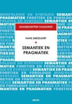 Semantiek en pragmatiek / Basisbegrippen taalkunde / 0, Boeken, Verzenden, Gelezen, Hans Smessaert