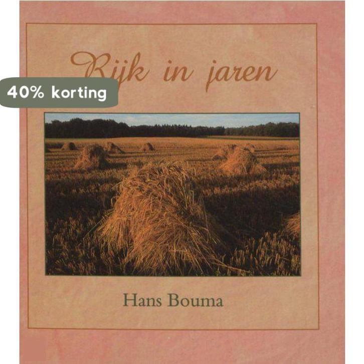 Rijk In Jaren 9789043502085 Hans Bouma, Boeken, Gedichten en Poëzie, Zo goed als nieuw, Verzenden